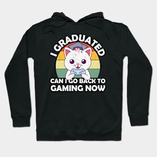 I Graduated Can I Go Back To Gaming Now Kawaii Gamer Cat Hoodie